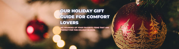 The Comfort Lovers Gift Guide